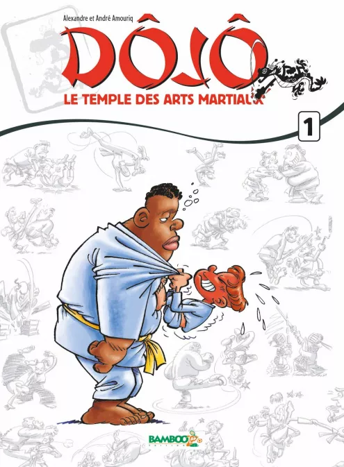 Collection SPORT, série Dojo, BD Dojo : Le temple des arts martiaux - tome 01