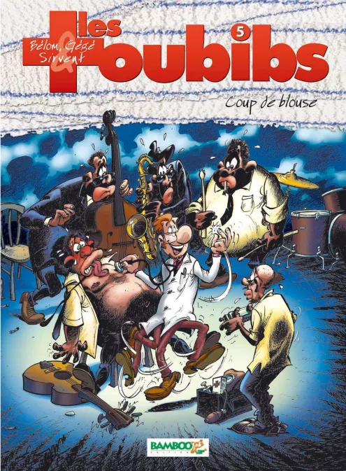Collection JOB, série Les Toubibs, BD Les Toubibs - tome 05