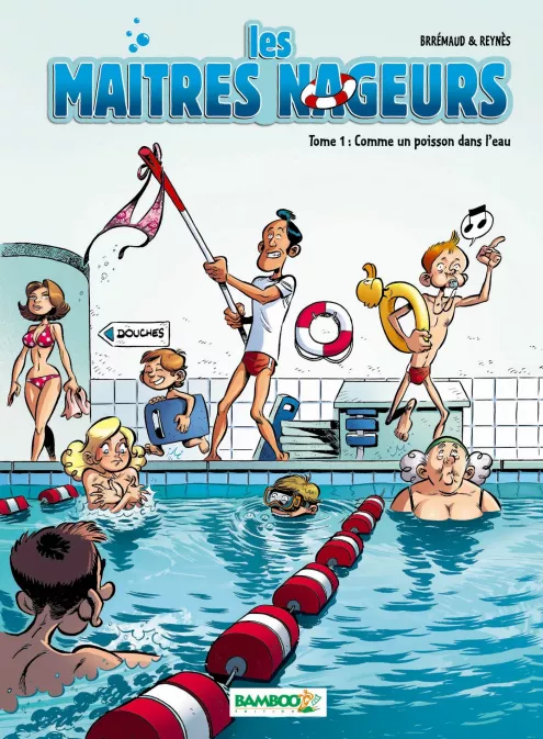 Collection HUMOUR, série Les Maîtres nageurs, BD Les Maîtres nageurs - tome 01