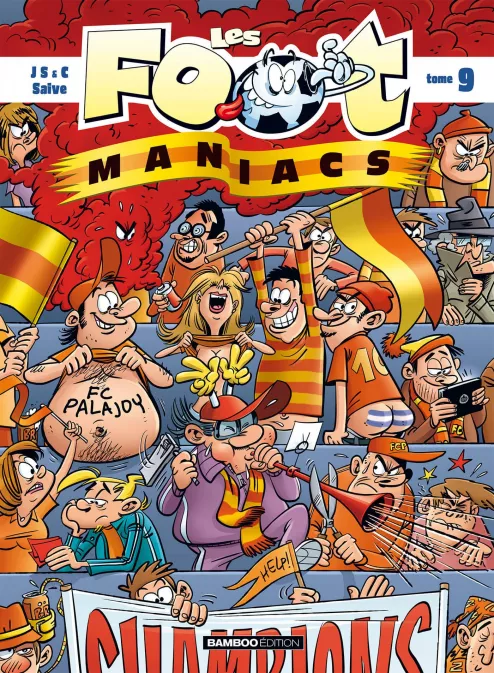 Collection SPORT, série Les Footmaniacs, BD Les Footmaniacs - tome 09