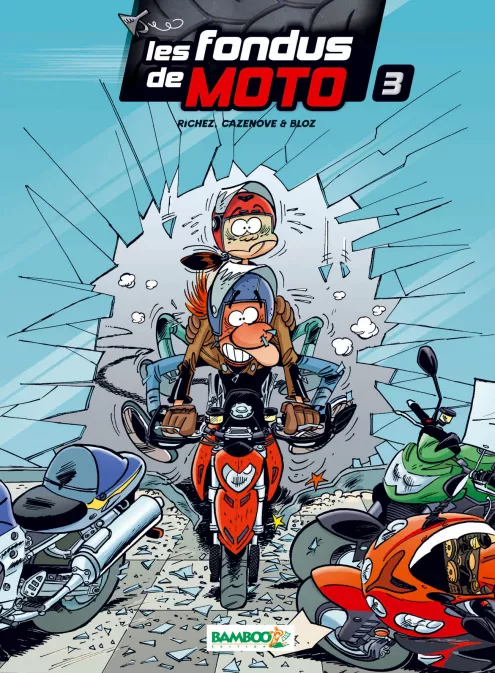 Collection HUMOUR, série Les Fondus de moto, BD Les Fondus de moto - tome 03