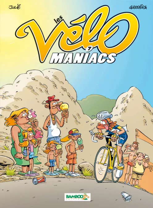 Collection SPORT, série Les Vélomaniacs, BD Les Vélomaniacs - tome 07