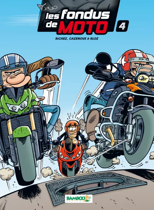 Collection HUMOUR, série Les Fondus de moto, BD Les Fondus de moto - tome 04