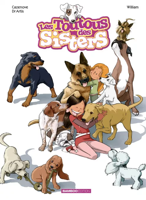 Collection FILLE, série Les Sisters, BD Les Sisters : les toutous des Sisters - tome 01