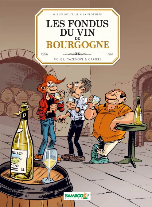 Collection HUMOUR, série Les Fondus du vin, BD Les Fondus du vin : Bourgogne