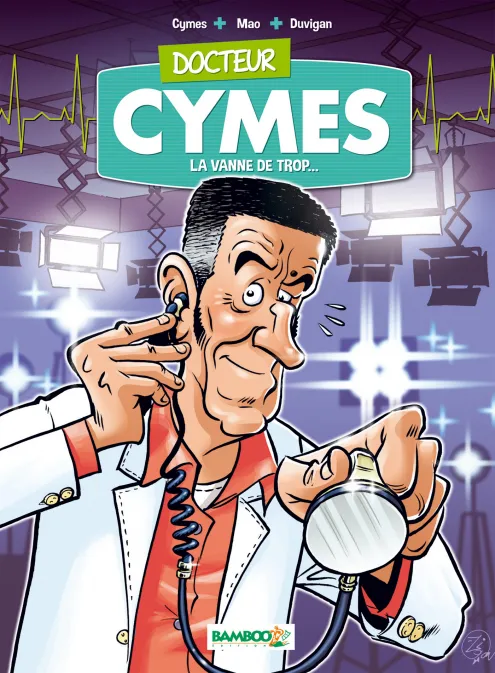 Collection HUMOUR, série Docteur Cymes, BD Docteur Cymes - tome 01