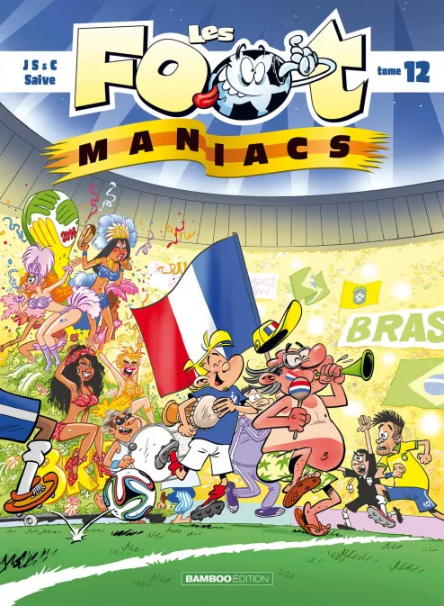 Collection SPORT, série Les Footmaniacs, BD Les Footmaniacs - tome 12
