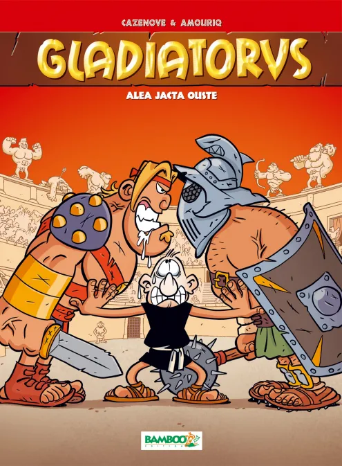Collection HUMOUR, série Gladiatorus, BD Gladiatorus - tome 02