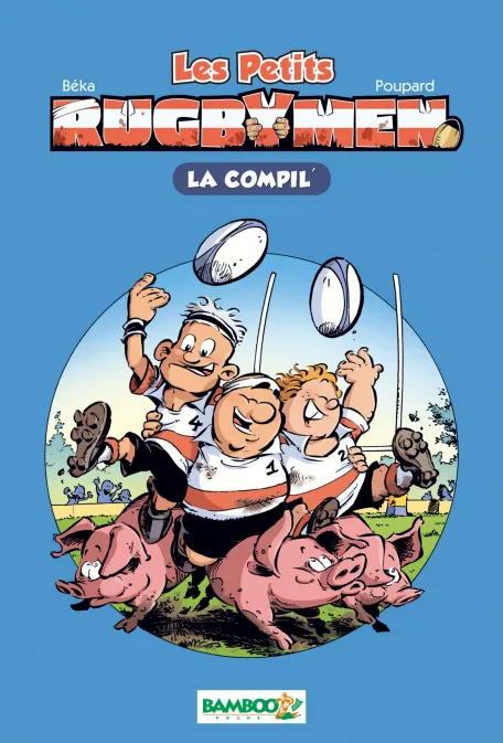 Collection BAMBOO POCHE, série Les Rugbymen, BD Les Petits Rugbymen - Poche La Compil 01