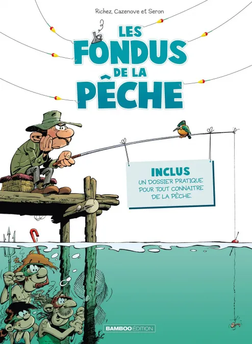 Collection HUMOUR, série Les Fondus, BD Les Fondus de la pêche - tome 01