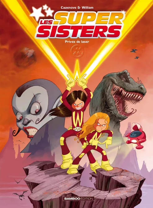 Collection FILLE, série Les Sisters, BD Les Sisters : Les Supersisters - tome 01