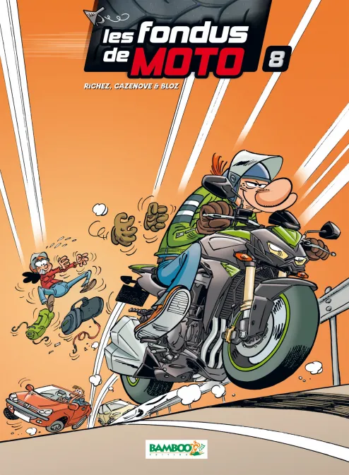 Collection HUMOUR, série Les Fondus de moto, BD Les Fondus de moto - tome 08