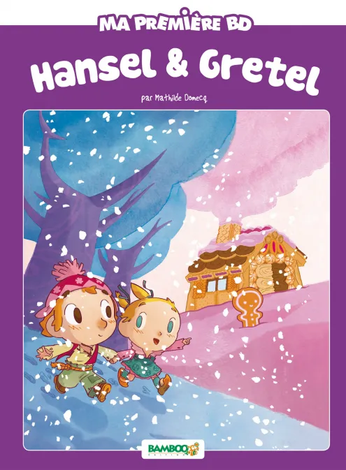 Collection POUSS DE BAMBOO, série Hansel & Gretel, BD Hansel et Gretel