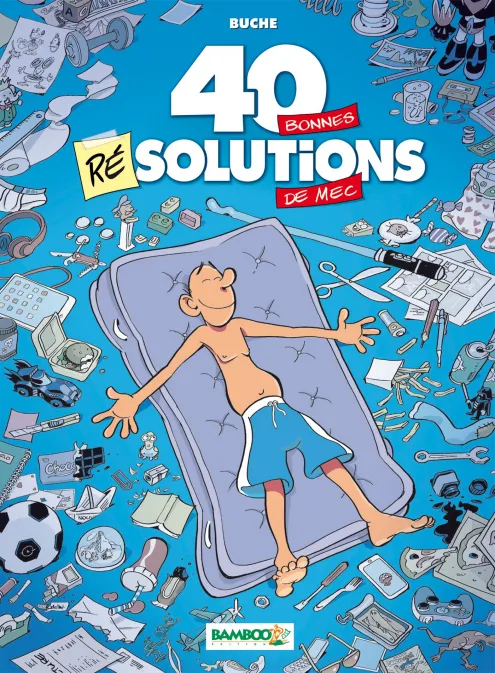 Collection HUMOUR, série 40 bonnes résolutions de mec, BD 40 bonnes résolutions de mec - tome 01