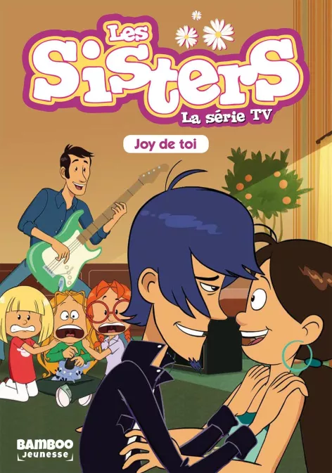 Collection BAMBOO POCHE, série Sisters (Les) dessin animé - poche, BD Les Sisters - La Série TV - Poche - tome 01