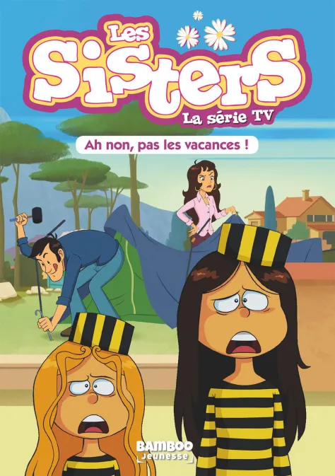 Collection BAMBOO POCHE, série Sisters (Les) dessin animé - poche, BD Les Sisters - La Série TV - Poche - tome 02