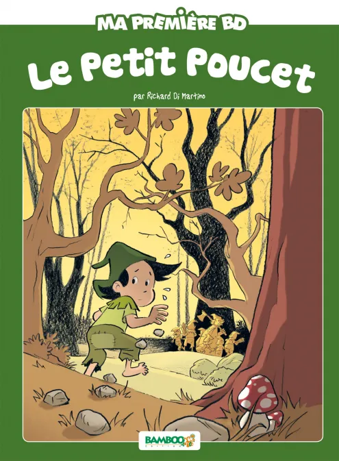 Collection POUSS DE BAMBOO, série Le Petit Poucet, BD Le Petit poucet