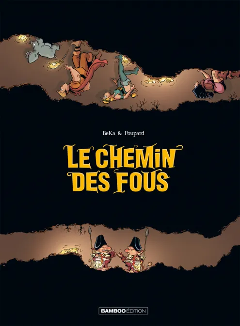 Collection STORY, série Le Chemin des fous, BD Les Chemin des fous - histoire complète