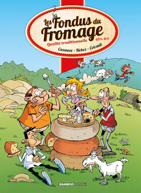 Collection HUMOUR, série Les Fondus, BD Les Fondus du fromage