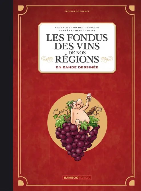 Collection HUMOUR, série Les Fondus du vin, BD Les Fondus des vins de nos régions