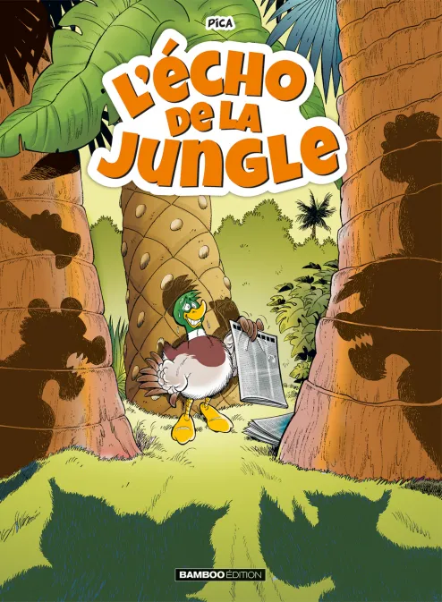 Collection HUMOUR, série L' Echo de la jungle, BD L'Echo de la Jungle - tome 01