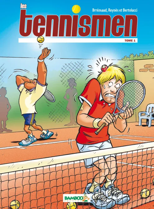 Collection SPORT, série Les Tennismen, BD Les Tennismen - tome 01