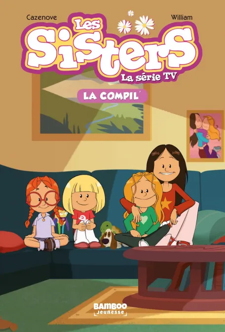 Collection BAMBOO POCHE, série Sisters (Les) dessin animé - poche, BD Les Sisters - La Série TV - La Compil 01