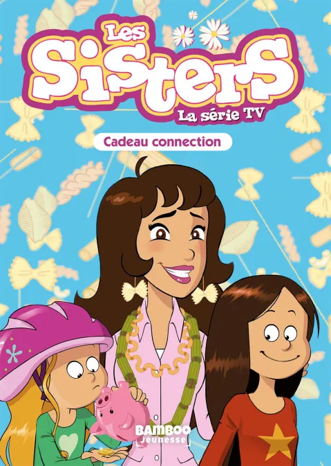 Collection BAMBOO POCHE, série Sisters (Les) dessin animé - poche, BD Les Sisters - La Série TV - Poche - tome 33