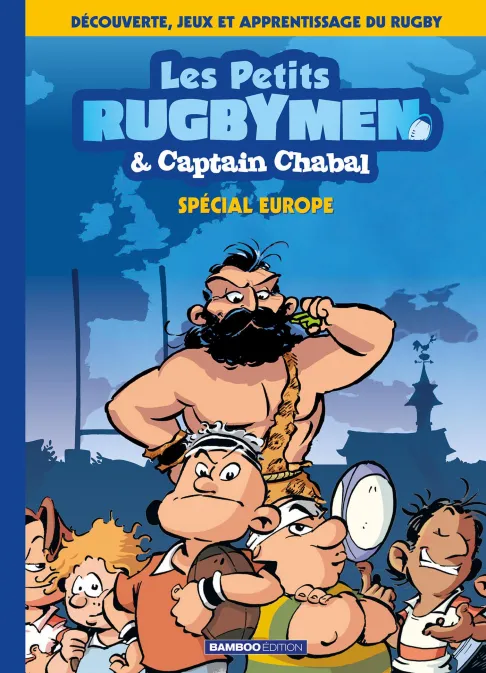 Collection GUIDE/DICOS/BEAUX LIVRES, série Les Petits Rugbymen et Captain Chabal, BD Petits Rugbymen (Les) cahier d'activité Europe