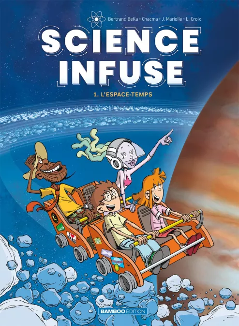 Collection HUMOUR, série Science infuse, BD Science infuse - tome 01