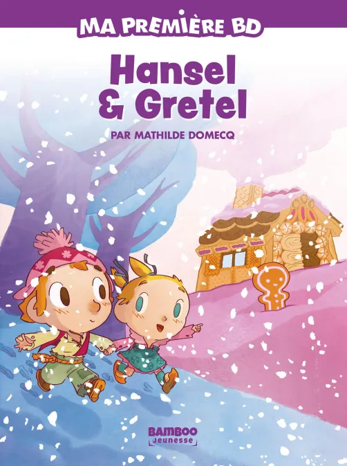 Collection POUSS DE BAMBOO, série Hansel & Gretel, BD Hansel et Gretel - édition brochée