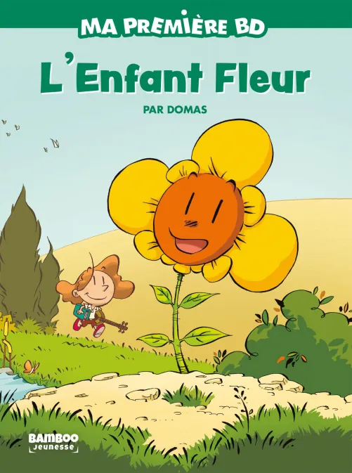 Collection POUSS DE BAMBOO, série L' Enfant fleur, BD L'Enfant fleur - édition brochée