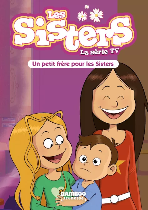 Collection BAMBOO POCHE, série Sisters (Les) dessin animé - poche, BD Les Sisters - La Série TV - Poche - tome 47