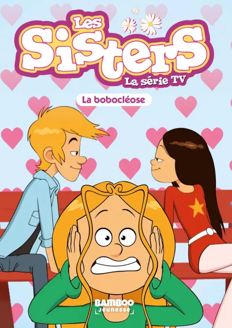 Collection BAMBOO POCHE, série Sisters (Les) dessin animé - poche, BD Les Sisters - La Série TV - Poche - tome 56