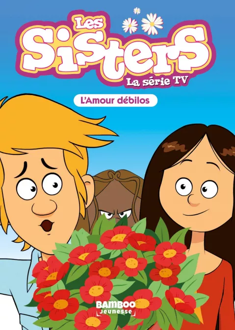 Collection BAMBOO POCHE, série Sisters (Les) dessin animé - poche, BD Les Sisters - La Série TV - Poche - tome 50
