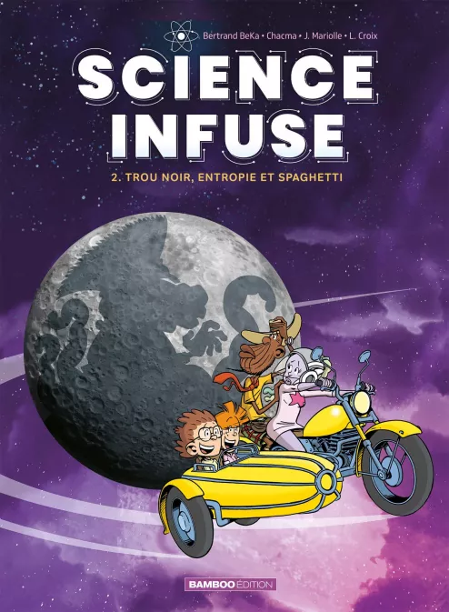 Collection HUMOUR, série Science infuse, BD Science infuse - tome 02