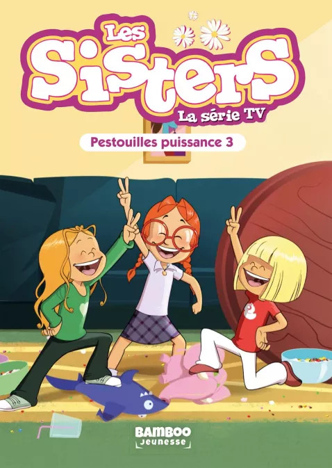 Collection BAMBOO POCHE, série Sisters (Les) dessin animé - poche, BD Les Sisters - La Série TV - Poche - tome 57