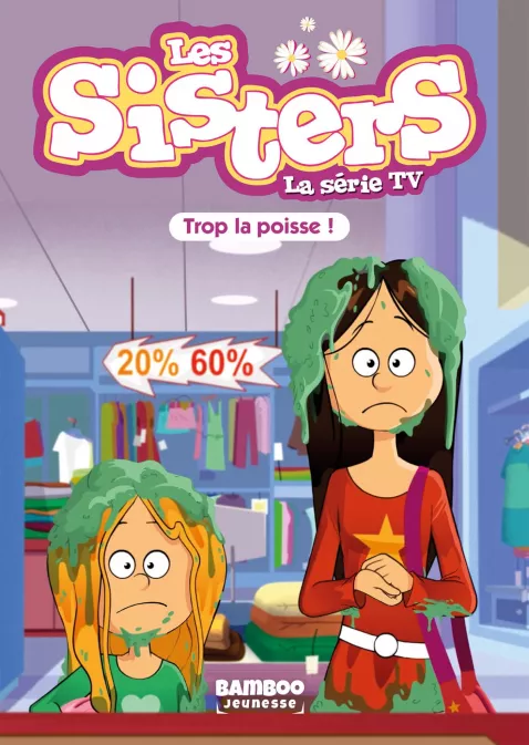 Collection BAMBOO POCHE, série Sisters (Les) dessin animé - poche, BD Les Sisters - La Série TV - Poche - tome 59