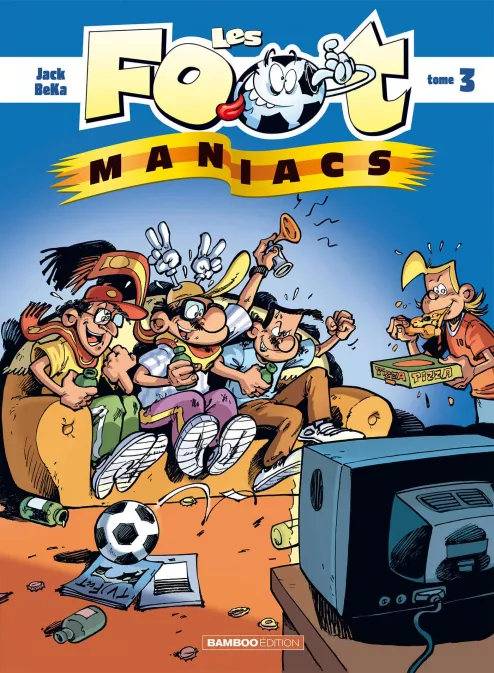 Collection SPORT, série Les Footmaniacs, BD Les Footmaniacs - tome 03