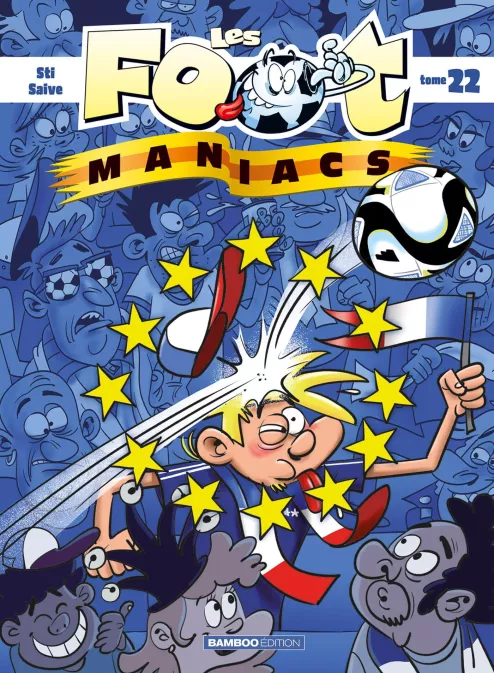 Collection SPORT, série Les Footmaniacs, BD Les Footmaniacs - tome 22
