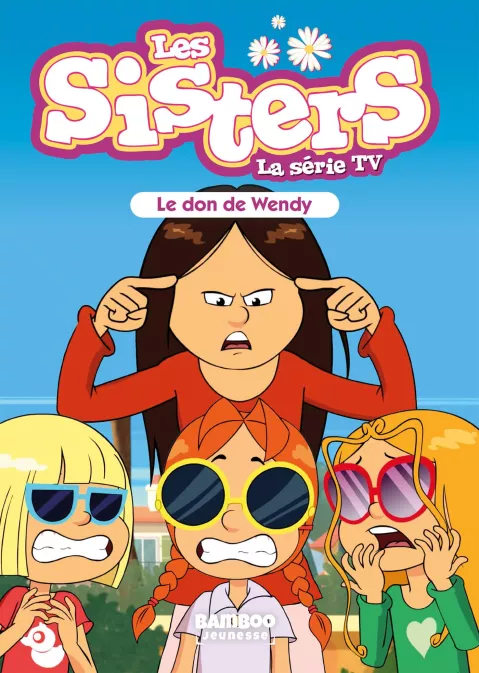 Collection BAMBOO POCHE, série Sisters (Les) dessin animé - poche, BD Les Sisters - La Série TV - Poche - tome 71