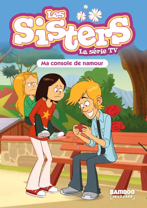 Collection BAMBOO POCHE, série Sisters (Les) dessin animé - poche, BD Les Sisters - La Série TV - Poche - tome 76