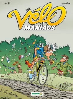 Les Vélomaniacs - tome 06