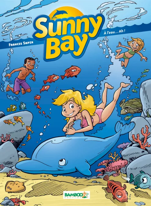 Sunny Bay - tome 02
