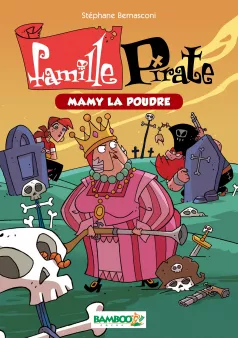 La Famille Pirate - Poche - tome 03