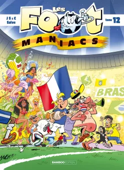 Les Footmaniacs - tome 12