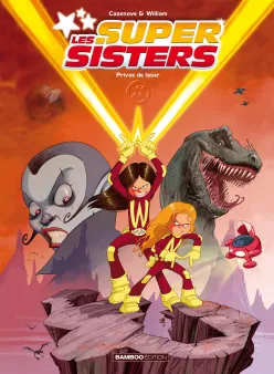 Les Sisters : Les Supersisters - tome 01
