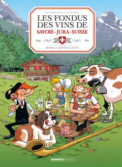 Les Fondus du vin : Jura Savoie Suisse