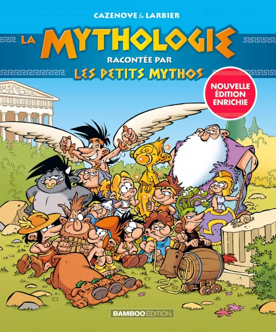 La Mythologie racontée par Les Petits Mythos - édition enrichie