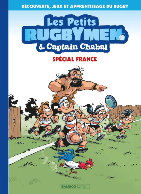 Les Petits Rugbymen et Captain Chabal - tome 01